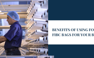 Benefits of Using Food Grade FIBC Bags for Your Business