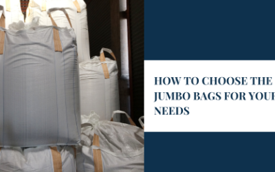 How to Choose the Right Jumbo Bags for Your Business Needs